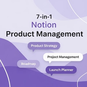 7-in-1 Notion Product Management Template | Product Manager Toolkit | Roadmap, Strategy, Planning for PMs & Startups