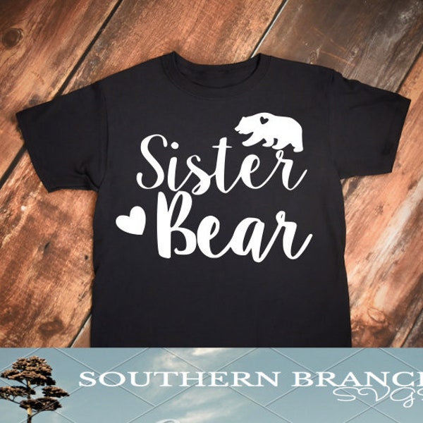 Sister Bear SVG, Family Shirt SVG, Matching Shirt SVG, Digital File