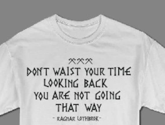 Wikinger Ragnar Lothbrok Zitat T Shirt Bestand Floki Ivar