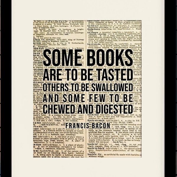 Some Books Are To Be Tasted Quote - Francis Bacon, literary poster / literary quotes / dictionary print