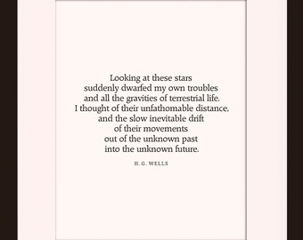 Looking At These Stars - H.G. Wells, Literary Poster  / Literary Quote / Art Print