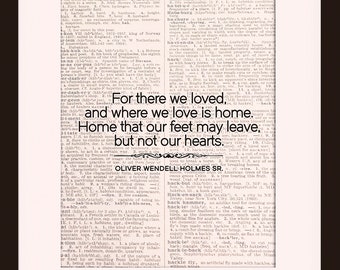Home, Quote - Oliver Wendell Holmes Sr., literary poster / literary quotes / dictionary print