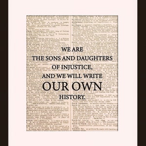 Our Own History - Empowerment poster / Inspirational quote / Art print, 100% profit donated to ACLU