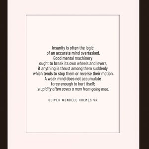 Insanity, Quote - Oliver Wendell Holmes Sr., literary poster / literary quotes / art print