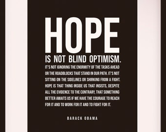 Hope Quote - Barack Obama, literary poster / literary quotes / historical quote