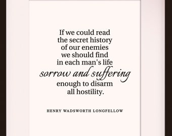 Secret History Of Our Enemies Quote - Henry Wadsworth Longfellow, póster literario / citas literarias / impresión de diccionario