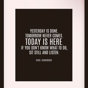 Sit Still And Listen Quote - Carl Sandburg, literary poster / dictionary print / art print