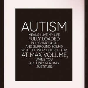 You Are Only Reading Subtitles - Autism Empowerment poster / ASD poster / art print