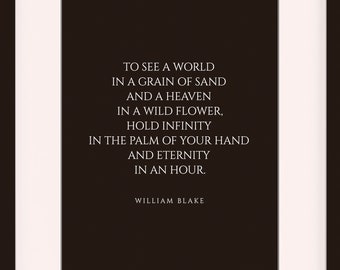 A World In A Grain Of Sand Quote, William Blake, literary poster / literary quotes / wall art