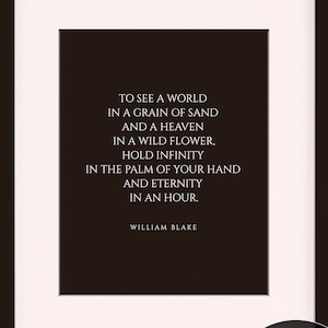 A World In A Grain Of Sand Quote, William Blake, literary poster / literary quotes / wall art