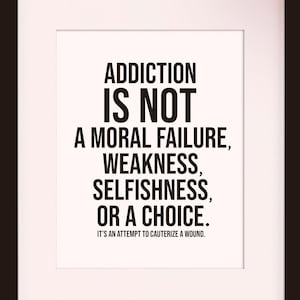 Addiction - empowerment poster / inspirational quote / art print