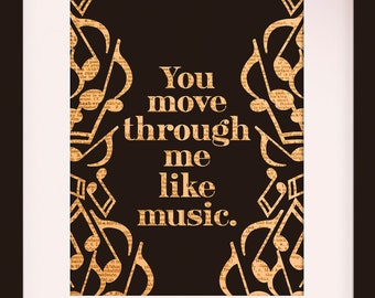 You Move Through Me - Literary poster / Poetry Quote / Art Print