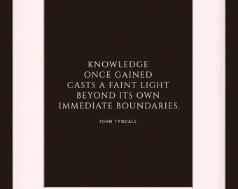 Cita de conocimientos - John Tyndall, cartel literario / cita literaria / impresión de arte