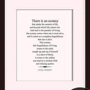 There Is An Ecstasy, Quote - Jack London, pôster literário / citações literárias / impressão artística