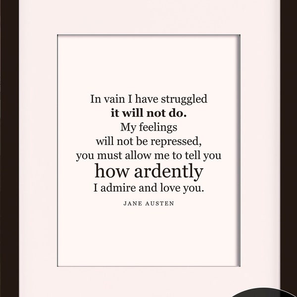 In Vain I Have Struggled Quote, Mr. Darcy - Jane Austen, Literary poster / literary quotes / art print