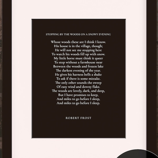 Stopping By The Woods On A Snowy Evening, Full Poem - Robert Frost, literary poster / Poetry / art print