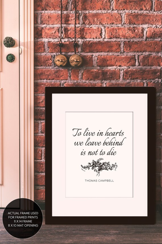 To Live in Hearts Quote - Thomas Campbell, Literary Poster 