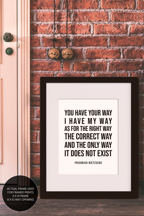 You Have Your Way Quote Friedrich Nietzsche Literary Poster Etsy