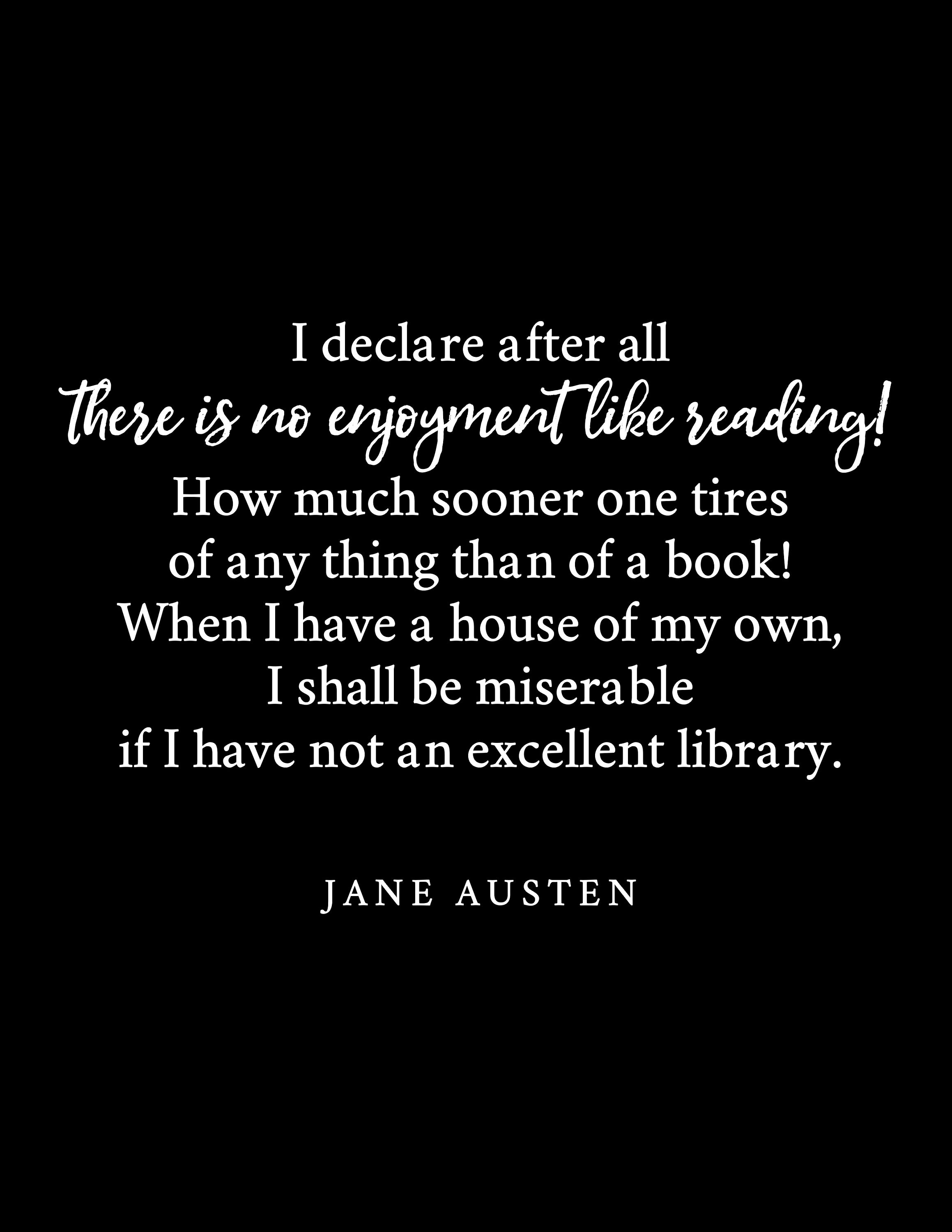 Jane Austen Reading Quote from Pride and Prejudice I declare after all –  The Typography Tipi, image size:2318x3000