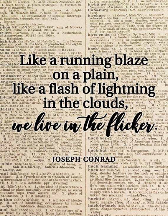 We Live in the Flicker Quote Joseph Conrad, Literary Poster / Literary  Quotes / Dictionary Print - Etsy