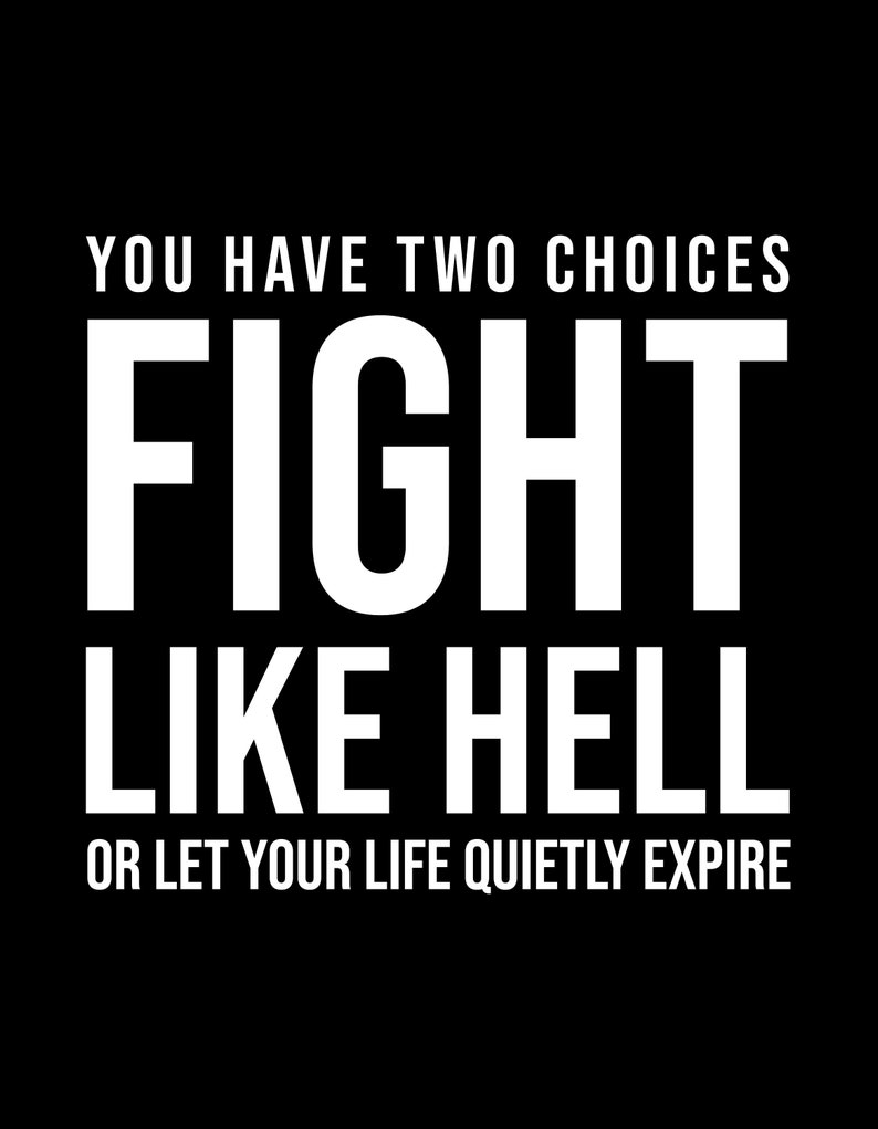 Fight Like Hell motivational poster / inspirational quote / Etsy