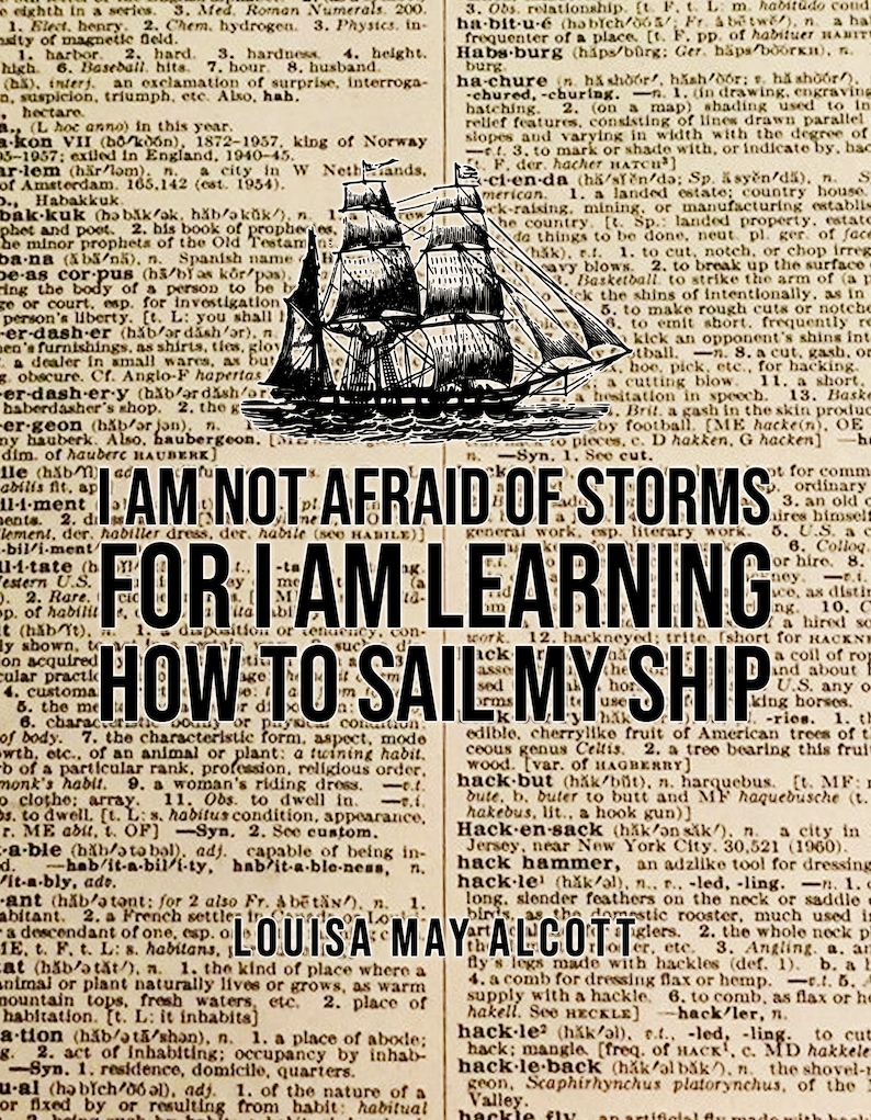 I Am Not Afraid of Storms Quote Louisa May Alcott Literary - Etsy