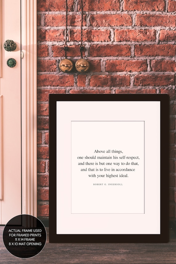 Self-Respect, Quote - Robert G. Ingersoll, literary poster / literary quotes / art print