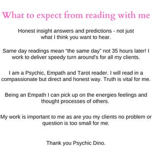 Pode incluir: Texto rosa em fundo branco com o t&iacute;tulo "What to expect from reading with me". O texto descreve os servi&ccedil;os oferecidos por um ps&iacute;quico, um empata e um leitor de tar&ocirc;. O texto inclui a frase "Truth is vital for me". O texto termina com "Thank you Psychic Dino."