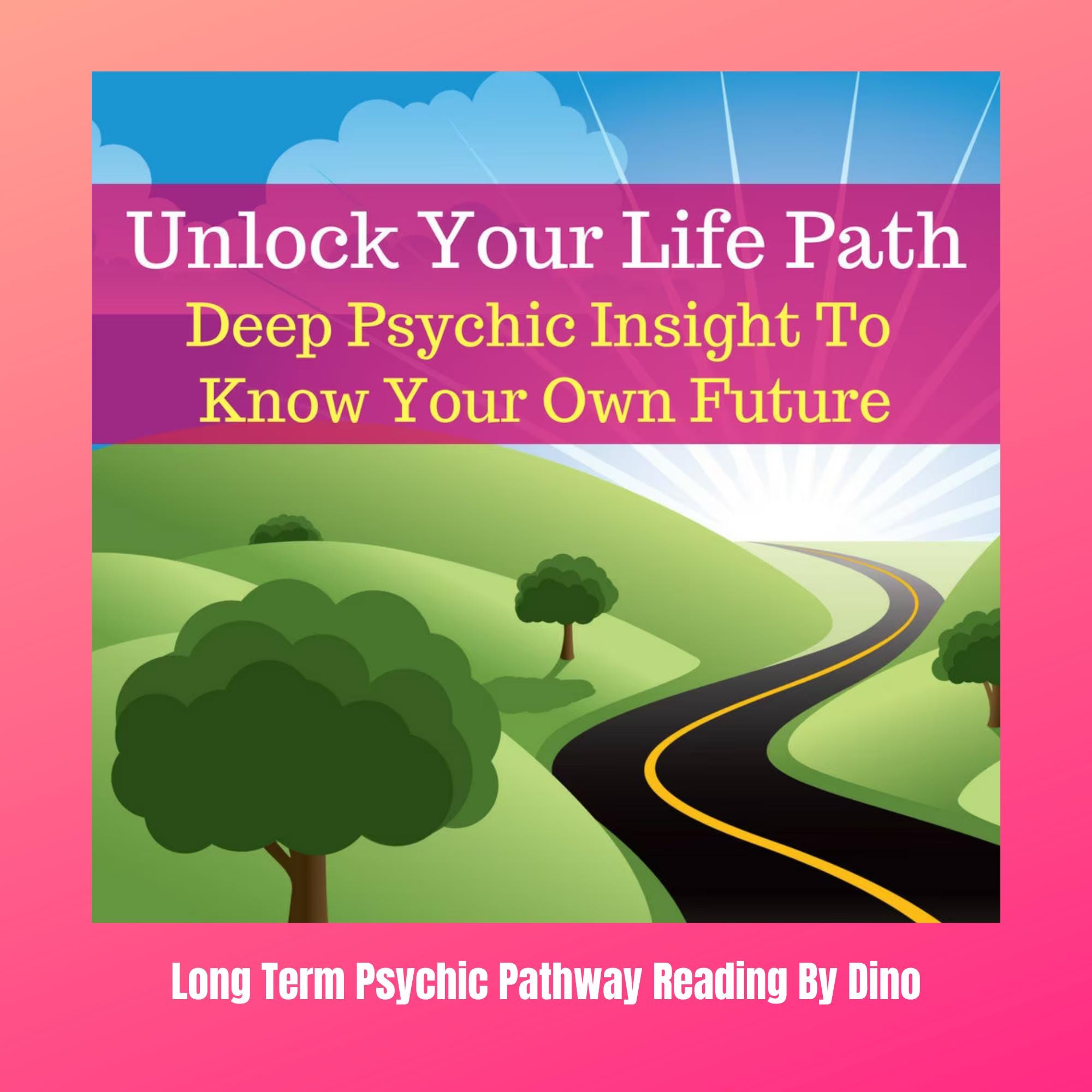 Personal Life Path Psychic Reading by Psychic Dino, very detailed long term reading into what you can expect many years ahead in your life
