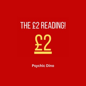 Op de afbeelding: Een rode achtergrond met de witte tekst "THE £2 READING!". Daaronder een geel symbool van het Britse pondteken met het nummer 2. De tekst "Psychic Dino" staat onderaan in het wit.