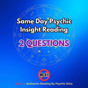 May include: A blue graphic with a zodiac wheel design. Text reads "Same Day Psychic Insight Reading" and "2 QUESTIONS". A red circle with "NO A.I." is at the bottom. The background is a gradient of blue.