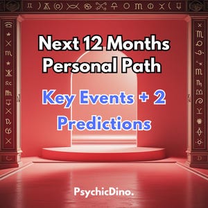 Op de afbeelding: Een rode afbeelding met de tekst "Next 12 Months Personal Path Key Events + 2 Predictions." De afbeelding toont een podiumachtige setting met zuilen en een cirkelvormig platform. Het PsychicDino-logo staat onderaan.