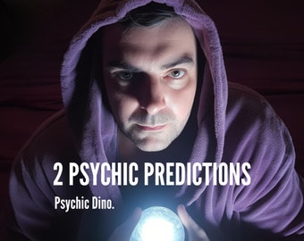 2 Psychic Predictions