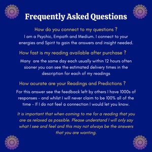 May include: A dark blue informational graphic titled Frequently Asked Questions with white and gold text. It details psychic reading processes, delivery times, and accuracy expectations, framed by four decorative mandala corner icons.