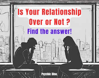 Relationship reading is it over yes or no