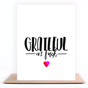 Grateful As fuck Grußkarte, Nüchternheit Karte, nüchterner Geburtstag, nüchterner Jahrestag, Dankbarkeitskarte, dankbar AF, Dankes-Karte