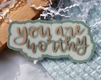 You Are Worthy Sticker || Religious, Worthy, Worth, Love, Values, Stickers, Decal, Hydroflask Sticker, Laptop Sticker, Matte, Die Cut