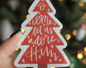 O Come Let Us Adore Him Sticker || Christmas Sticker, Holidays, Christian Sticker, Merry Christmas, Gift Idea, Laptop Sticker, Matte