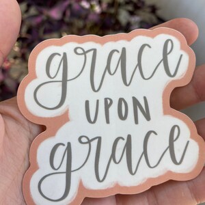Grace Upon Grace Sticker || Jesus, Christian Sticker, Religious Sticker ...