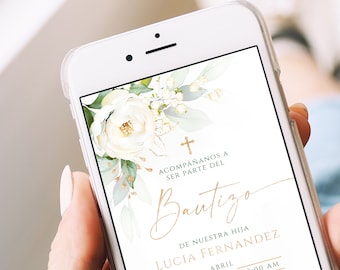 May include: A white and gold floral phone screen with the text "Bautizo de nuestra hija Lucia Fernandez" and the date "Sabado Abril 24 202X" with the time "10:00 AM".