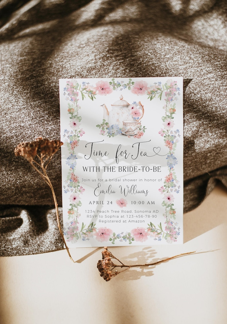 May include: Bridal shower invitation with floral border and teapot illustration. Text reads "Time for Tea" and details for Emilia Williams' shower on April 24th. Includes RSVP information.