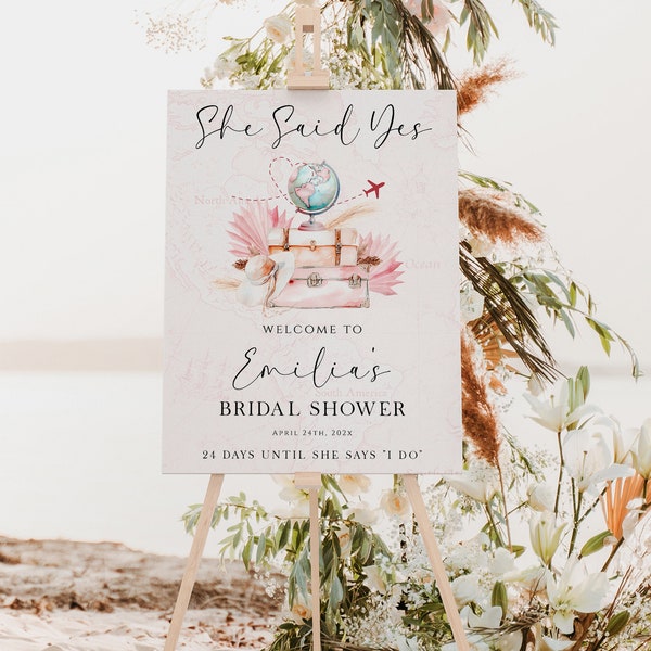 She said yes bridal shower sign, globe pink suitcases hat wedding poster, printable boho vintage map welcome sign, beach welcome board -C265