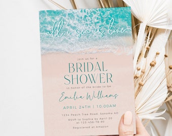 All i sea is love bridal shower invitation, turquoise ocean wedding shower invitation printable, tropical beach bridal shower invite - C268