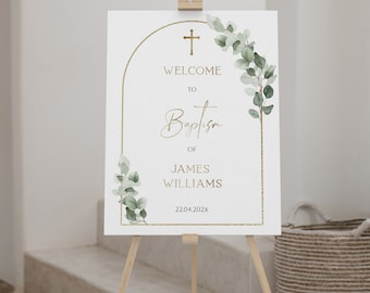 Greenery gold arch baptism welcome poster printable, welcome to baptism sign, cross welcome board, eucalyptus baptism boy girl sign -C036