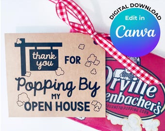 EDIT IN CANVA! 6 Tags Per Sheet, Thanks for Popping By My Open House, Real Estate Pop-By Tag, Popcorn Tag, Black