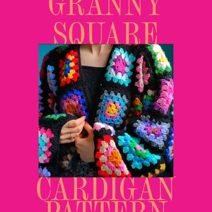 Granny square cardigan crochet pattern, retro, hippie crochet, sustainable, scrap yarn, size inclusive, easy crochet pattern, 1970’s crochet