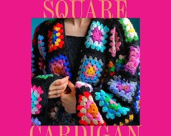 May include: A crochet cardigan pattern featuring a granny square design with colorful yarn. The cardigan is black with multi-colored squares. The text "Poppy & Toto Granny Square Cardigan Pattern" is displayed on the image.