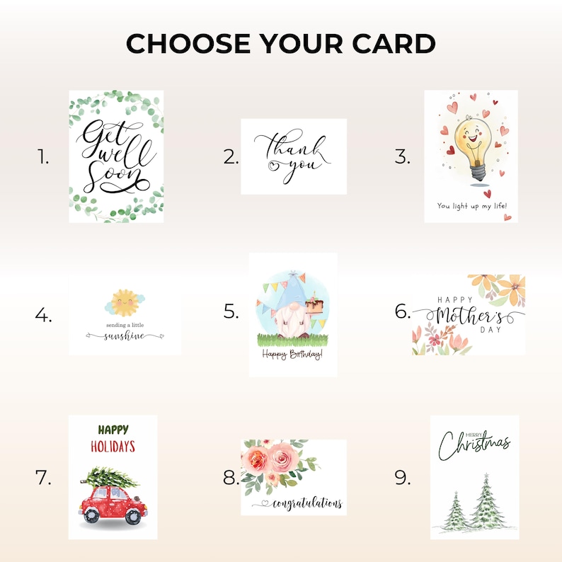 Puede incluir: Nueve tarjetas de felicitaci&oacute;n con varios dise&ntilde;os. Las tarjetas incluyen mensajes como "Get Well Soon", "Thank You", "Happy Birthday", "Happy Mother's Day", "Happy Holidays", "Congratulations" y "Merry Christmas".