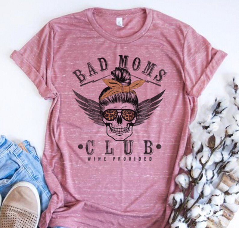 Bad Moms Club shirt mom life mom shirts moms club | Etsy