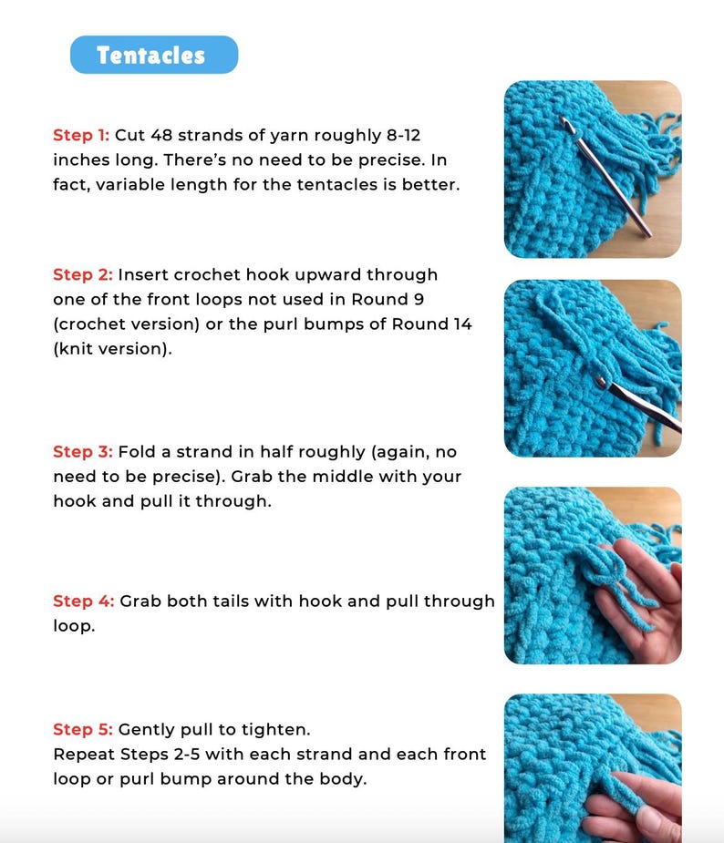 May include: A step-by-step guide on how to create tentacles using a crochet hook and blue yarn. The instructions include cutting yarn strands, inserting the hook, folding, and pulling through loops. The text reads "Tentacles".